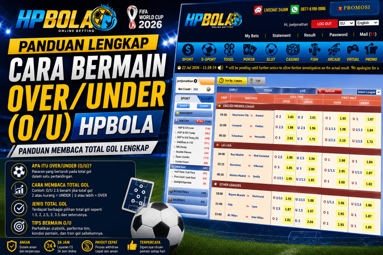 Panduan cara bermain Over Under O/U HPBOLA lengkap dengan tutorial membaca total gol, memahami taruhan over dan under, serta contoh tampilan sportsbook HPBOLA.